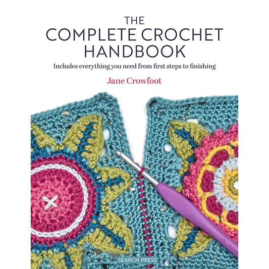 Book cover of 'The Complete Crochet Handbook' by Jane Crowfoot with a colourful crochet pattern and purple hook